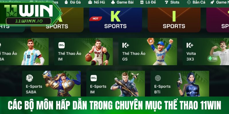 Các bộ môn hấp dẫn trong chuyên mục thể thao 11WIN