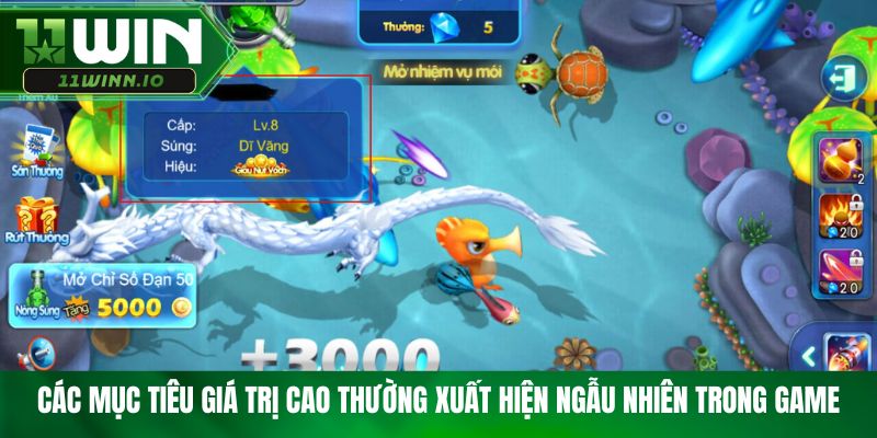 Các mục tiêu giá trị cao thường xuất hiện ngẫu nhiên trong game