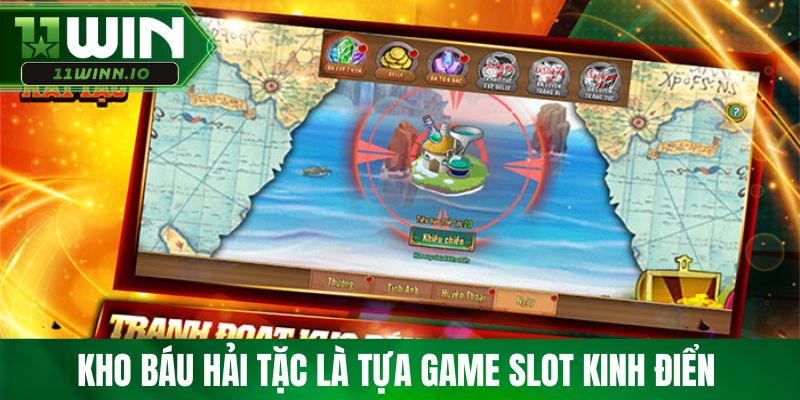 Kho Báu Hải Tặc là tựa game slot kinh điển 