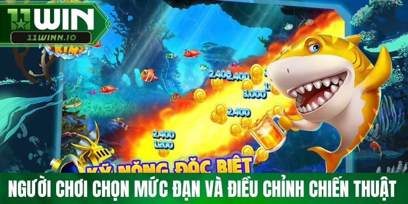 Người chơi chọn mức đạn và điều chỉnh chiến thuật 